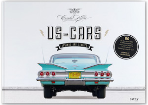 US-CARS – Legends and Stories by Carlos Kella / SWAY Books