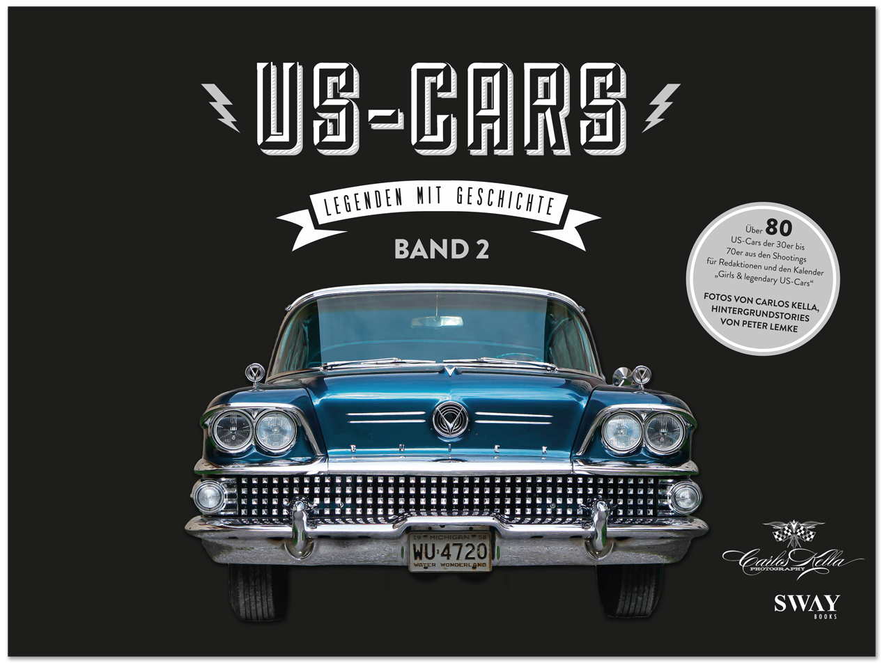 Der Hardcover-Bildband „US-CARS – Legenden mit Geschichte – Band 2“ von Carlos Kella präsentiert auf 296 Seiten über 80 US-Car Raritäten aus den 20er bis 70er Jahren im Detail.