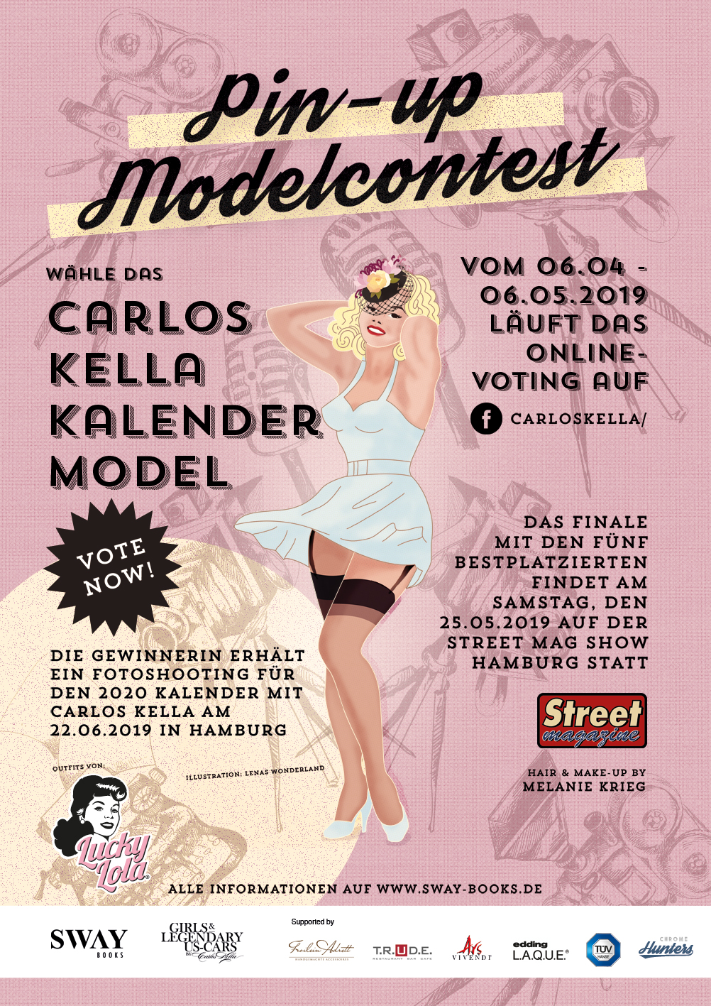 Der Carlos Kella Pin-up Modelcontest Das Online-Voting läuft vom 06.04. bis zum 06.05.2019!