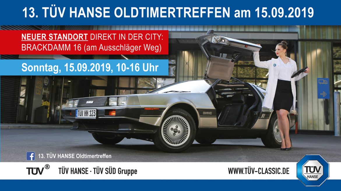 Am Sonntag, den 15.09.2019 findet von 10:00 - 16:00 Uhr das 13. TÜV HANSE Oldtimertreffen statt. ACHTUNG NEUER STANDORT! BRACKDAMM 16, DIREKT IN DER HAMBURGER CITY AM AUSSCHLÄGER WEG