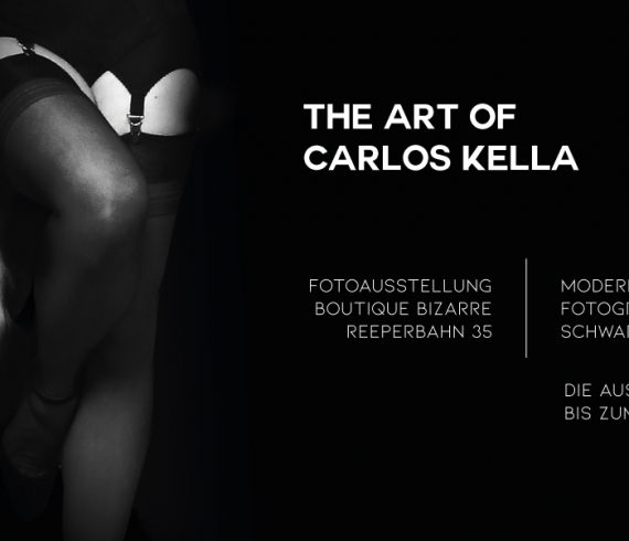 THE ART OF CARLOS KELLA: Modern Pin-Up Fotografie in Schwarz-Weiß – Das war die Vernissage in der Boutique Bizarre