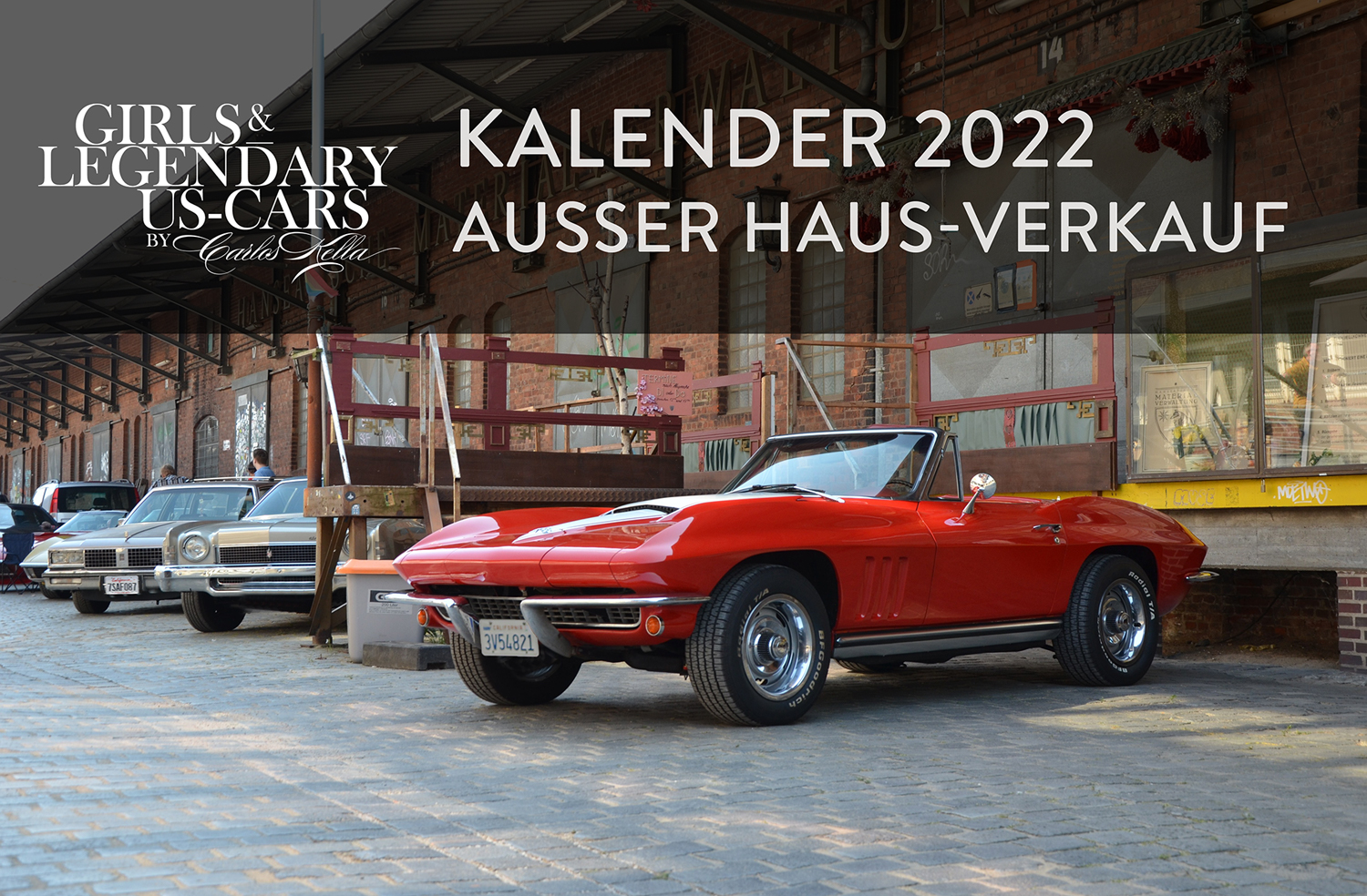 UPDATE +++ GIRLS & LEGENDARY US-CARS 2022 KALENDER-RELEASE