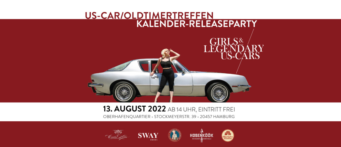 Girls & legendary US-Cars 2023 | Kalender-Releaseparty am 13. August 2022